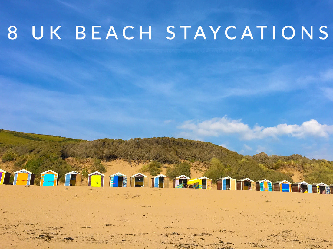 TOP UK BEACH STAYCATION LOCATIONS - EUPHORIC THREADS EUPHORIC ESCAPADES